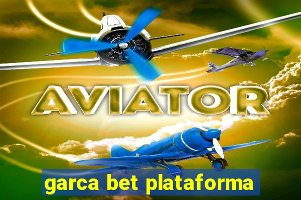 garca bet plataforma